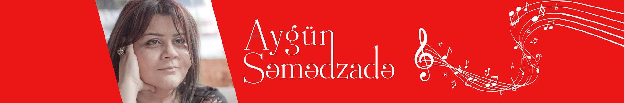 Aygün Səmədzadə