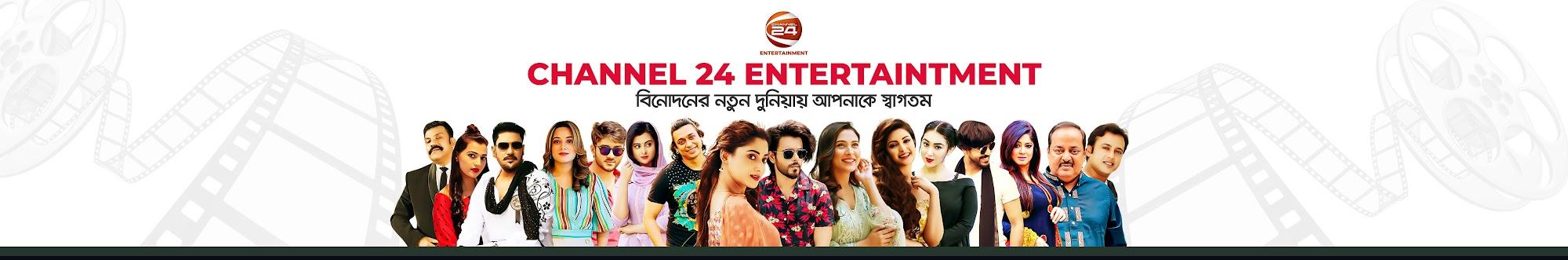 Channel 24 Entertainment