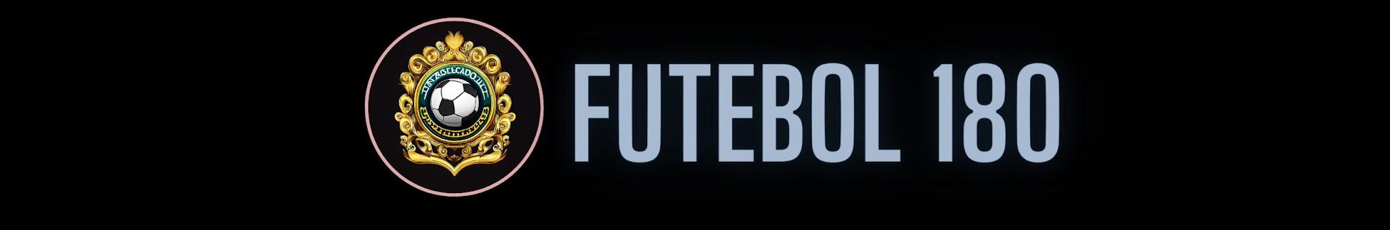 FUTEBOL 180