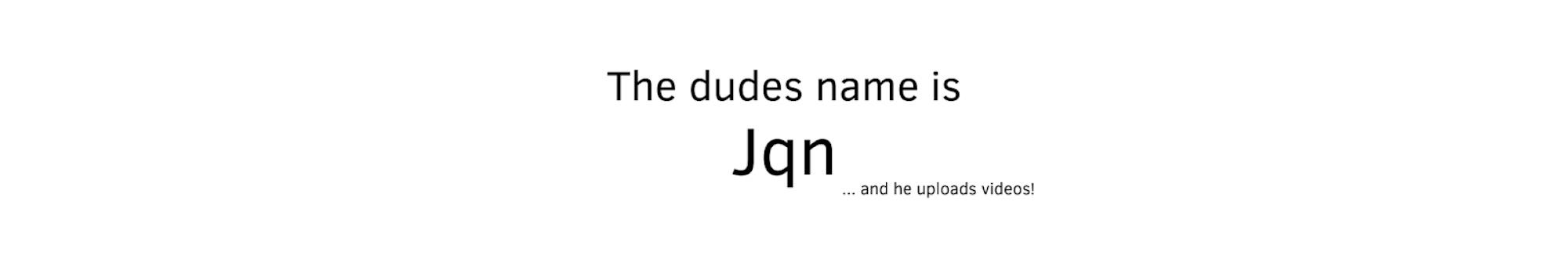 The Dude Jqn