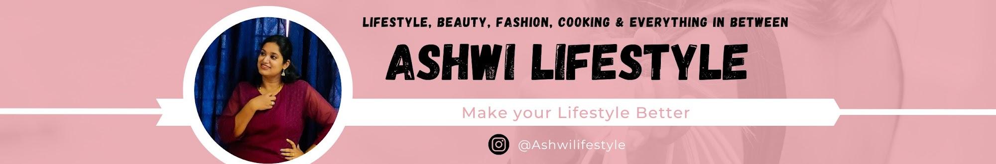 Ashwi lifestyle