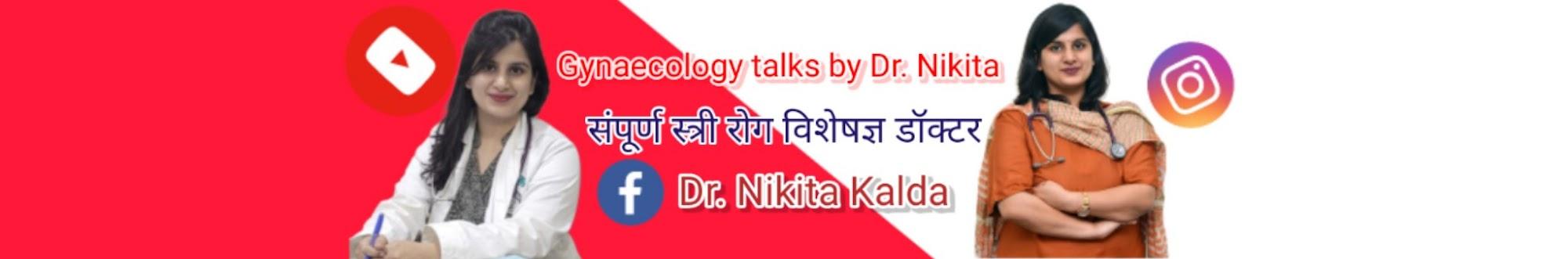 Gynaecology talks by Dr. Nikita