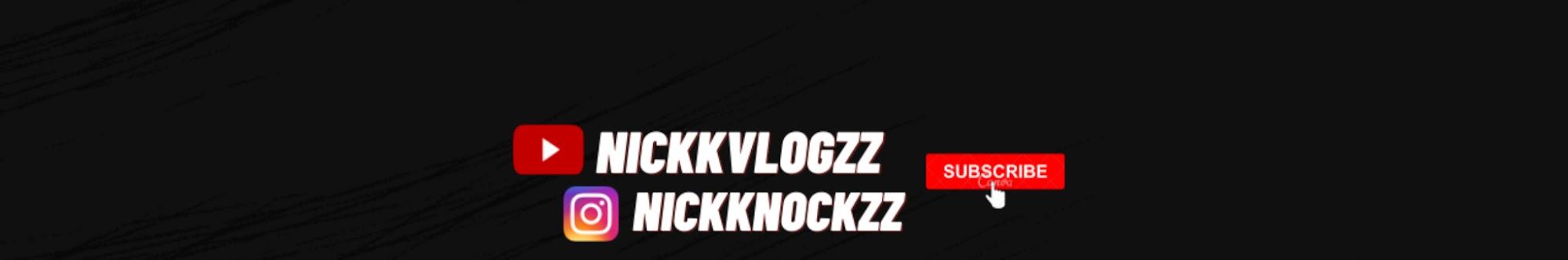 Nickkvlogzz