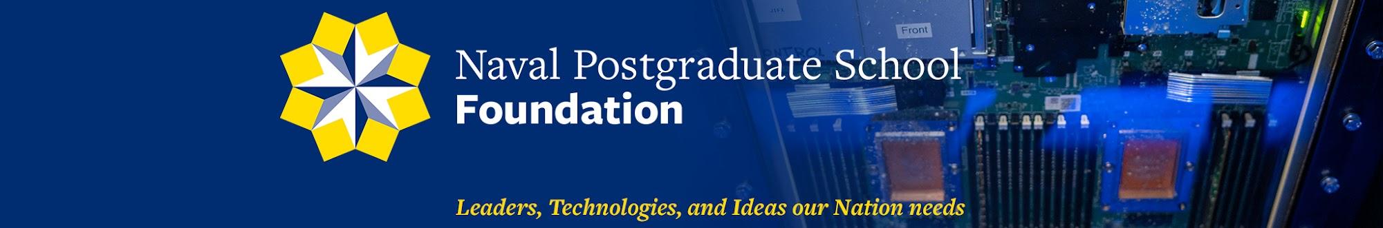 Naval Postgraduate School Foundation 