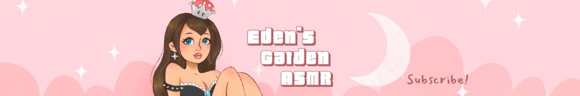 Eden's Garden ASMR