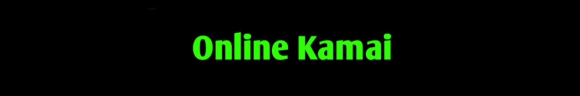 Online kamai