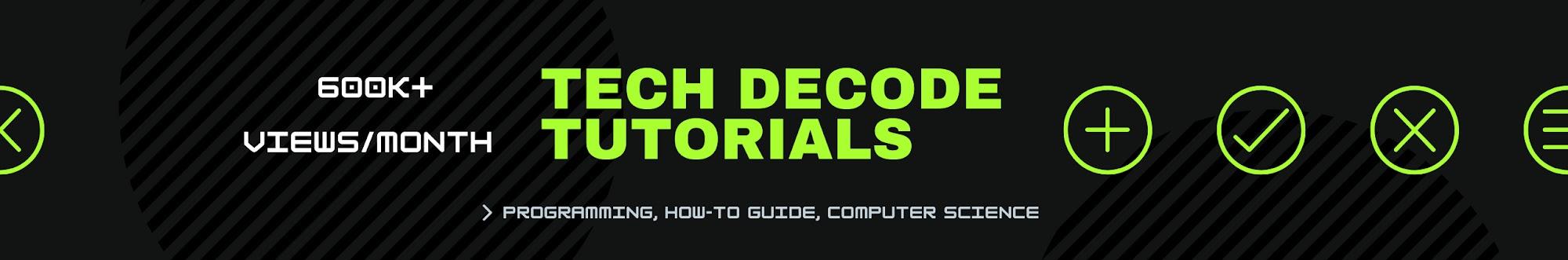 Tech Decode Tutorials