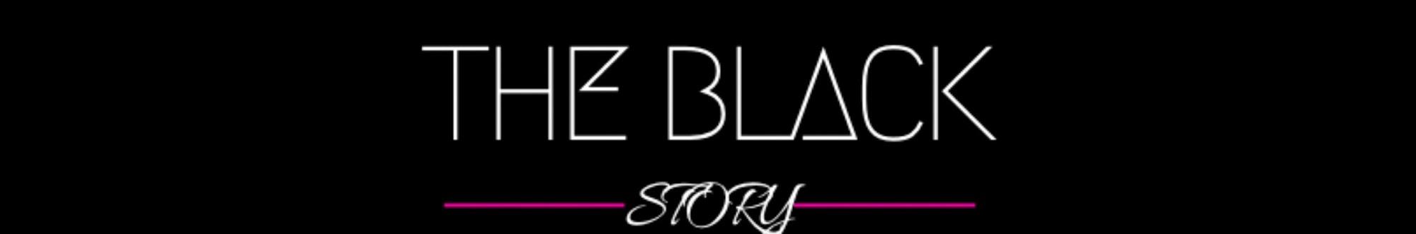 THE BLACK STORY