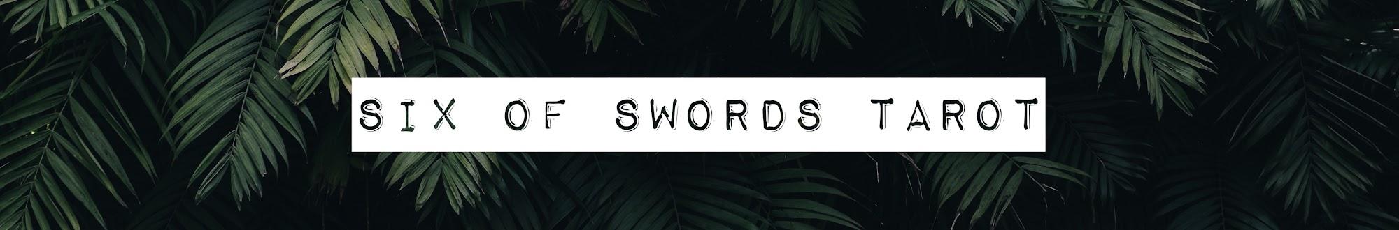 Six of Swords Tarot | LIVE TAROT READINGS