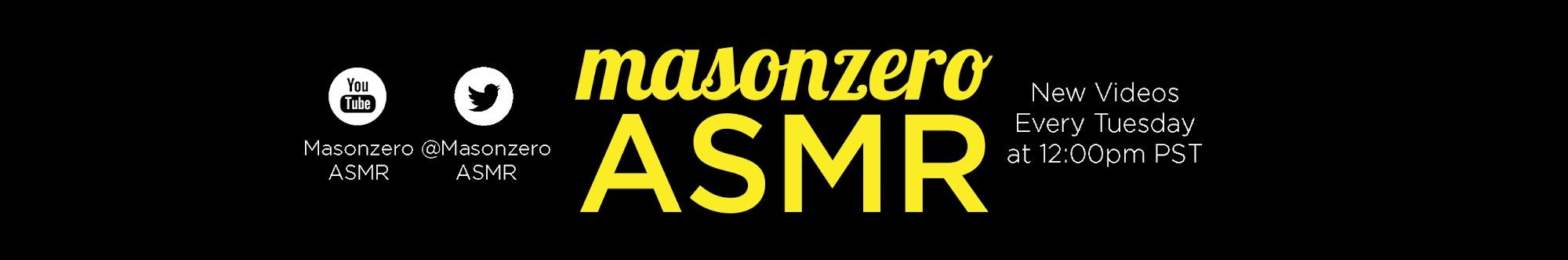 Masonzero ASMR