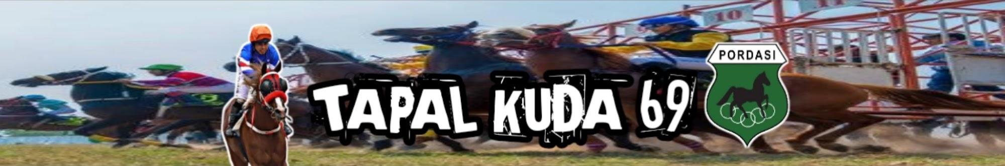 TAPAL KUDA 69