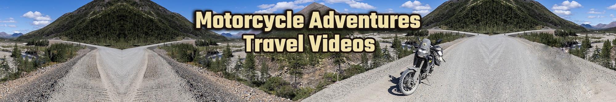 Motorcycle Adventures - Travel Videos