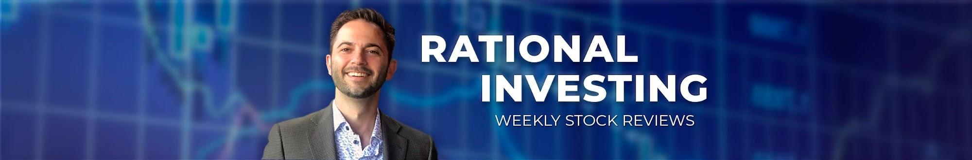 Rational Investing with Cameron Stewart, CFA