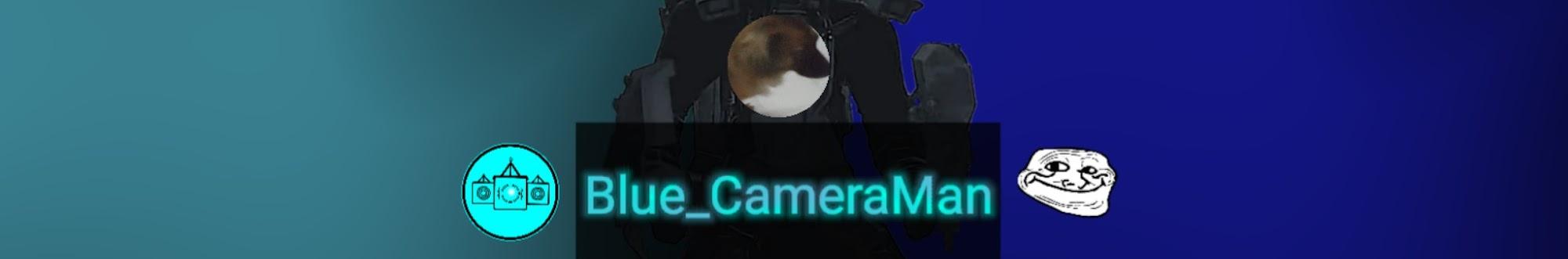 Blue CameraMan