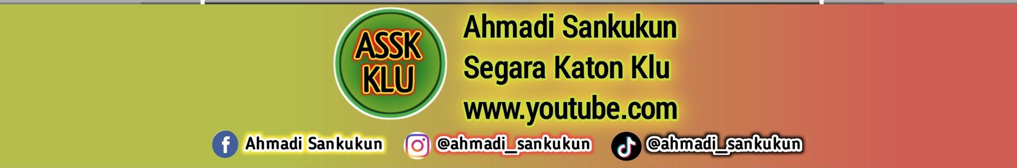 Ahmadi Sankukun Segara Katon Klu