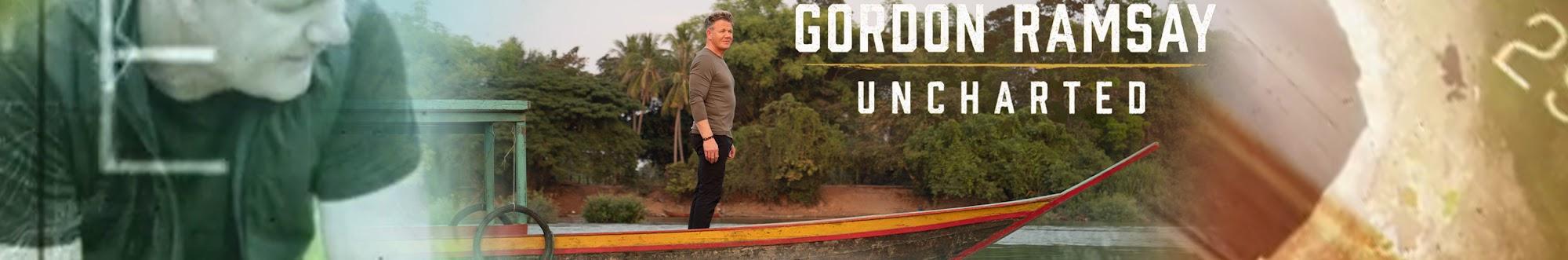 Gordon Ramsay: Uncharted