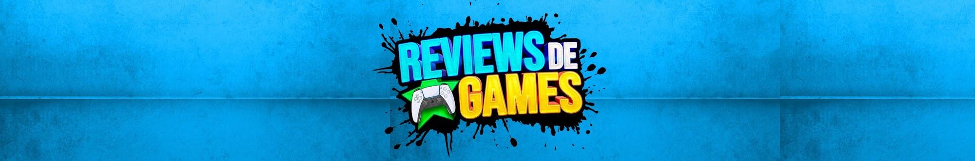 Reviews de Games