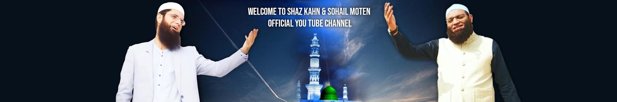 Shaz Khan & Sohail Moten Official