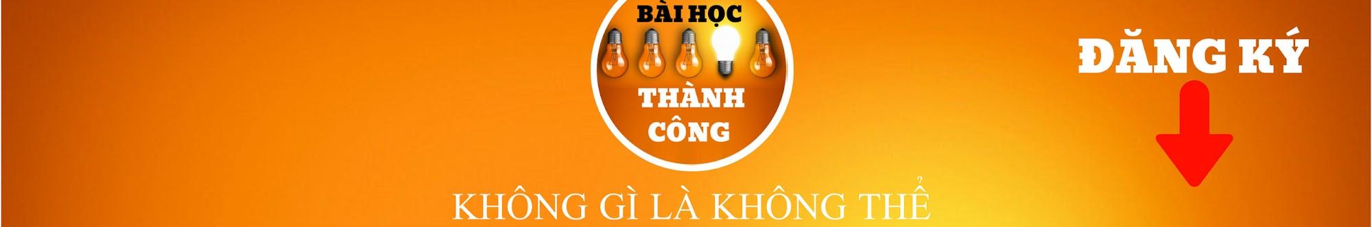 BÀI HỌC THÀNH CÔNG