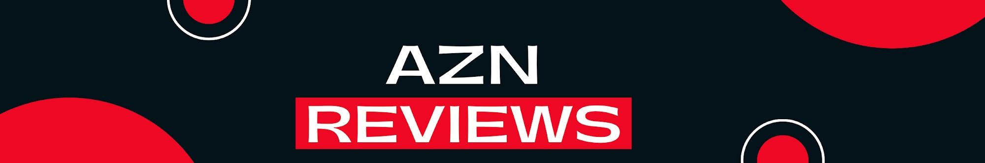 AZN Reviews