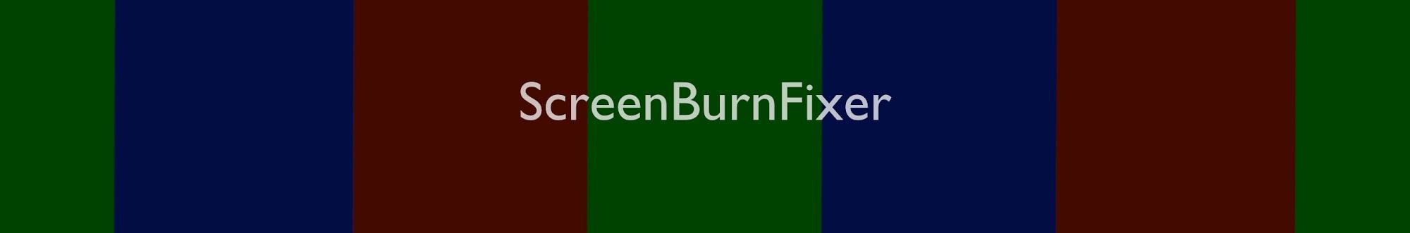 ScreenBurnFixer