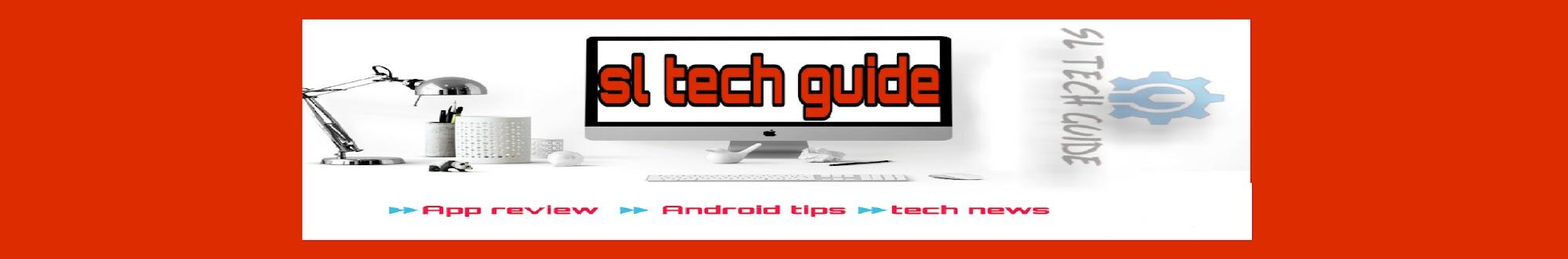 sl tech guide