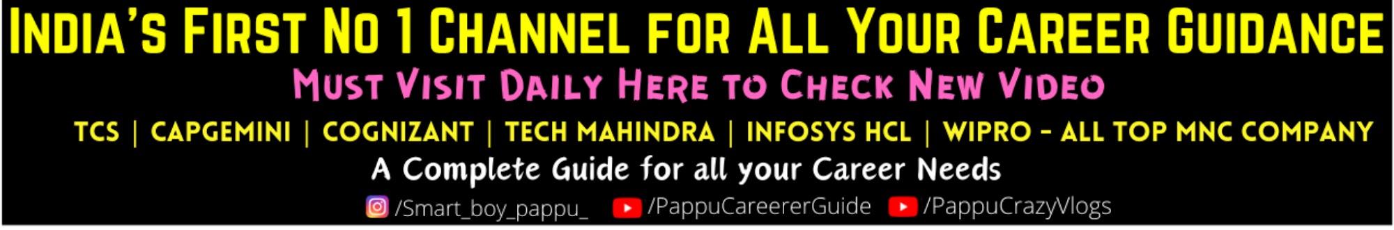 Pappu Career Guide
