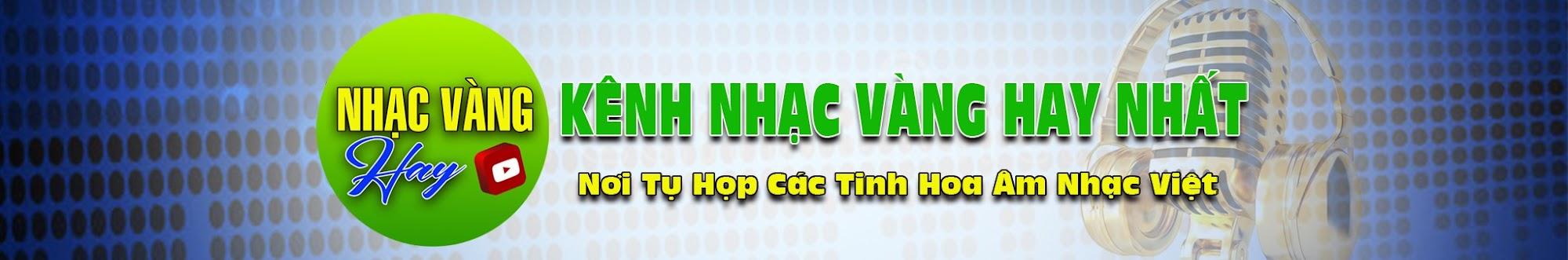 NHẠC VÀNG HAY