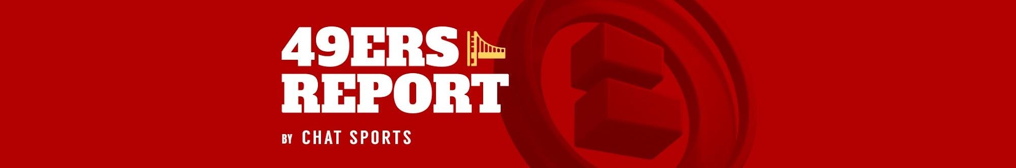 49ers Report by Chat Sports