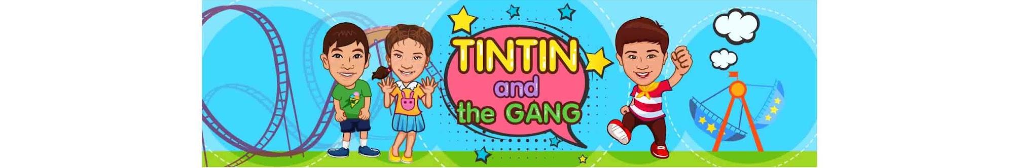 TINTIN and the GANG