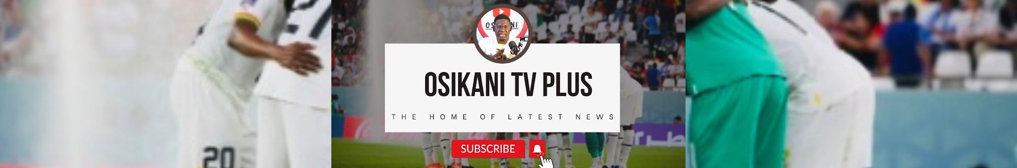 OSIKANI tv Plus