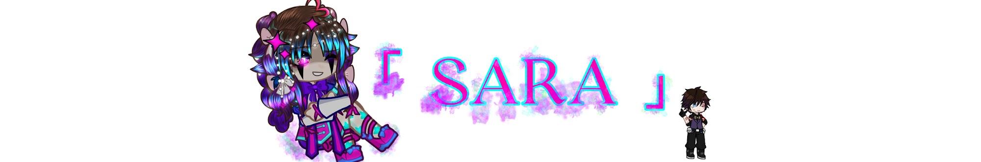 「 Sara 」