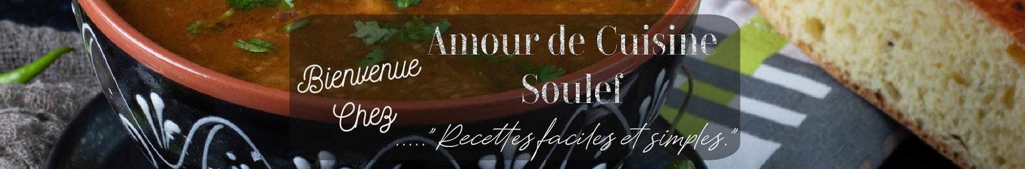 Amour de cuisine Soulef