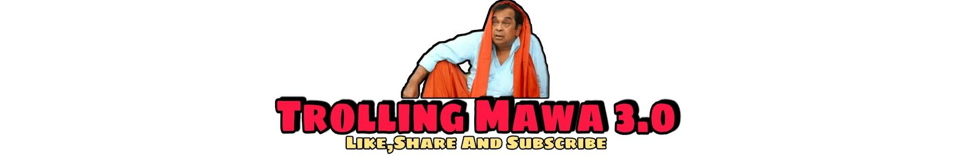 Trolling Mawa 3.0