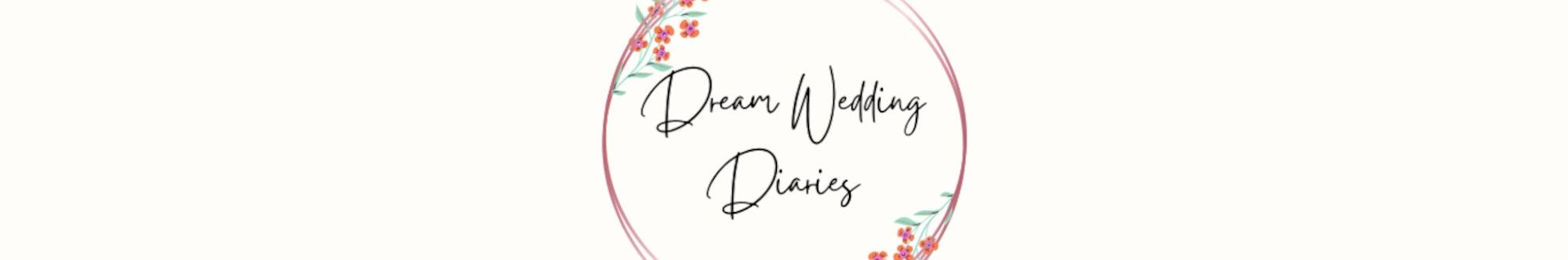 Dream Wedding Diaries