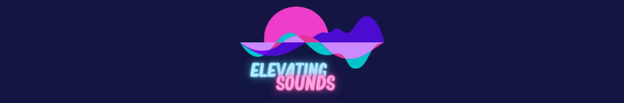 Elevating Sounds