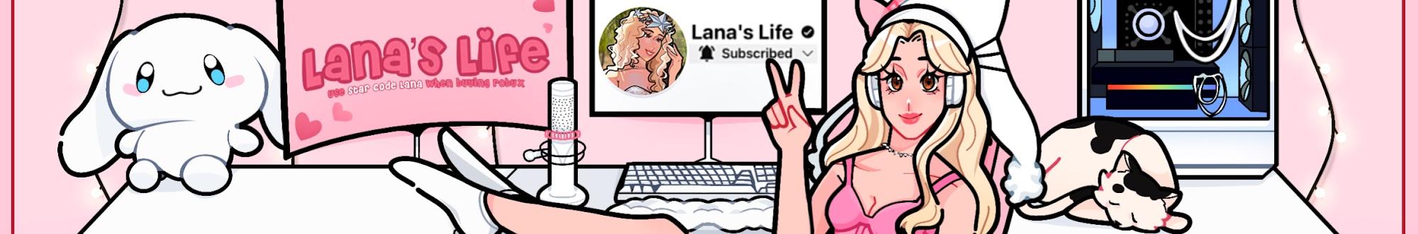 Lana's Life