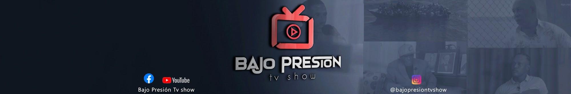 BajoPresion Tv Show