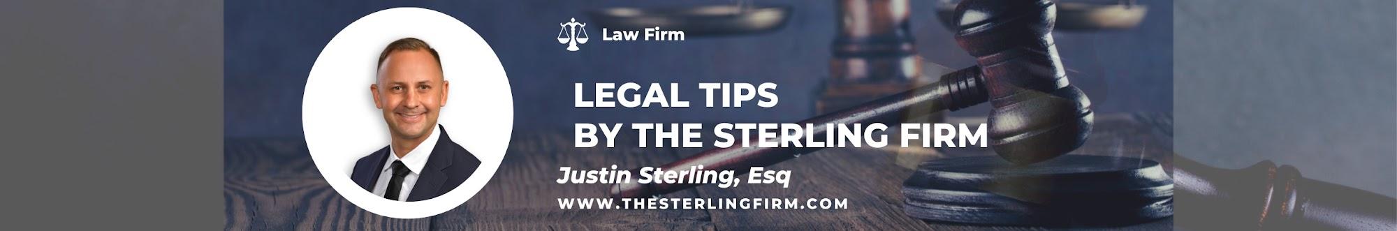 Lawyer Tips by The Sterling Firm #lawyer