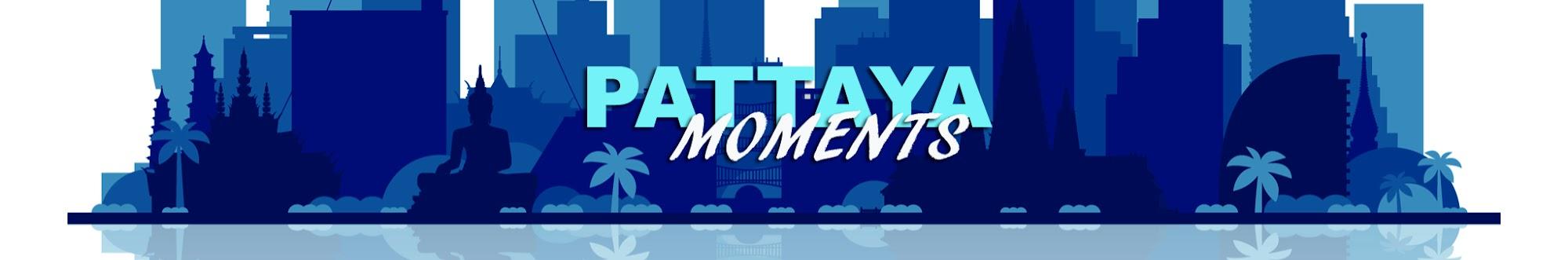 Pattaya Moments