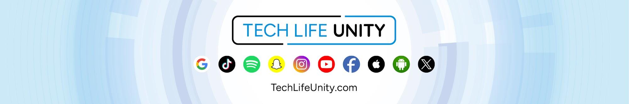 Tech Life Unity