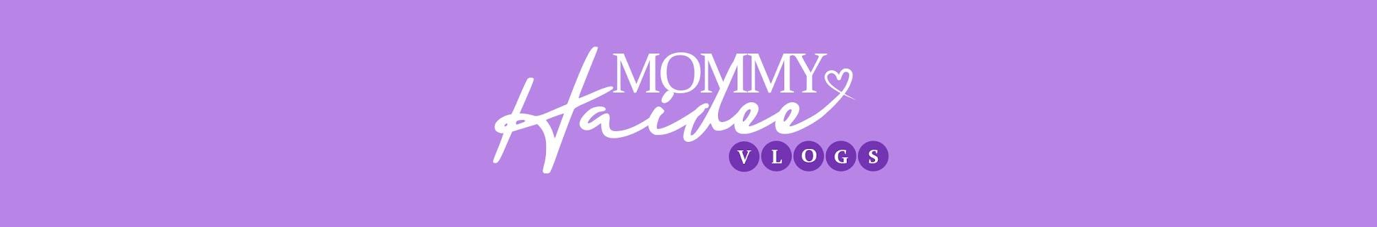 Mommy Haidee Vlogs