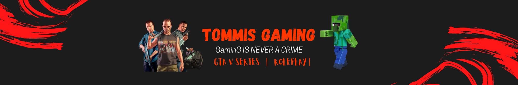 Tommis Gaming