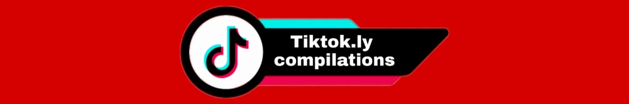 Tiktokly Compilations