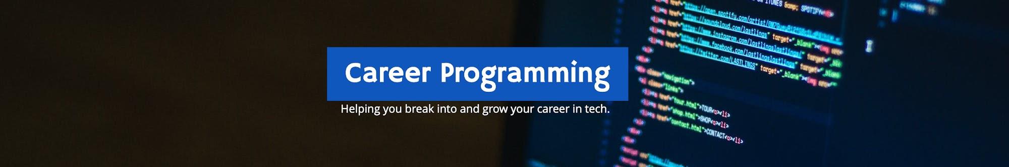 Career Programming