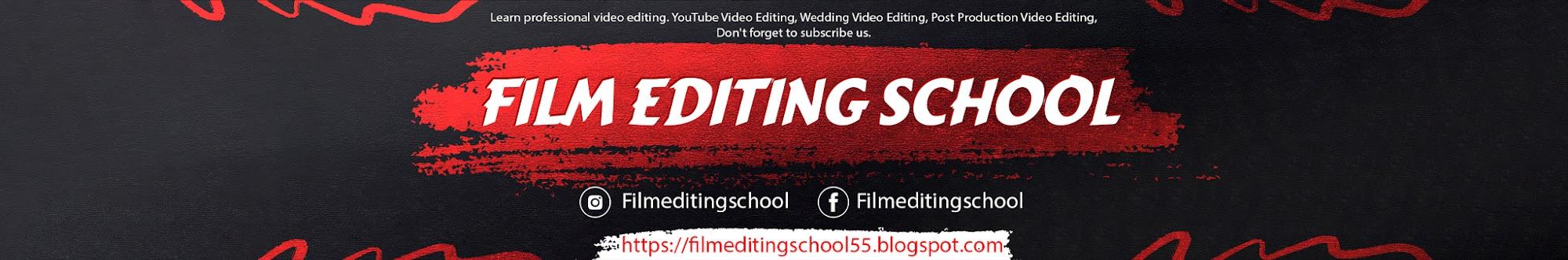 Film Editing School