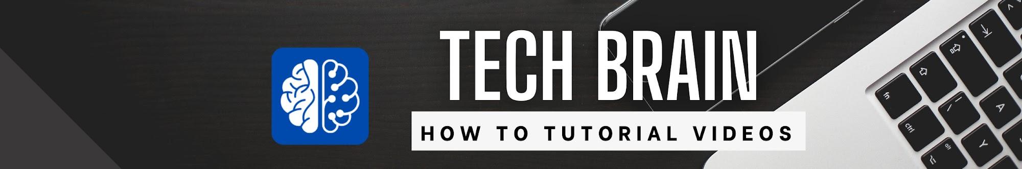 Brain Tech Tutorials