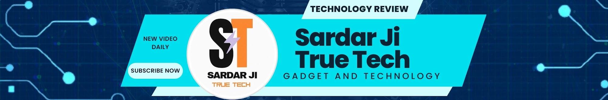 Sardar ji True Tech