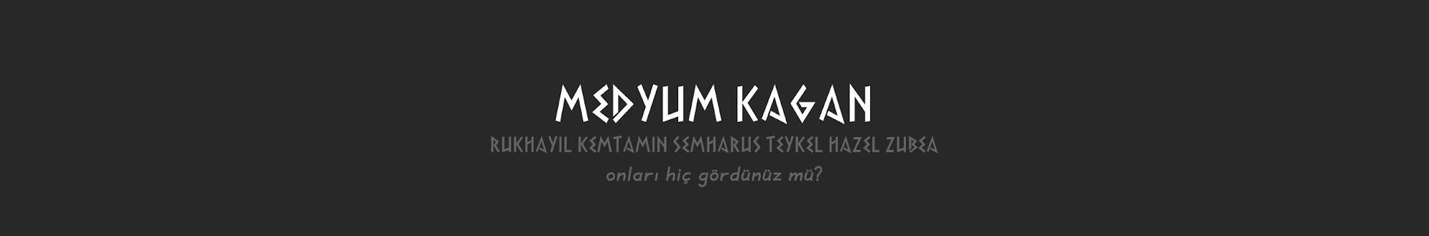 Medyum Kağan