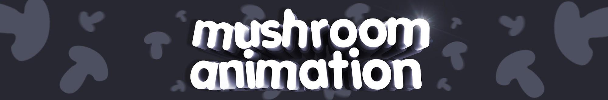 mushroom animation